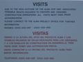 #4: "Due to the high altitude of the ALMA site and associated possible health hazards to visitors and ongoing construction operations, all visits must have prior authorization"